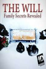 The Will: Family Secrets Revealed