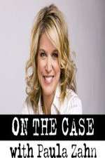 S27 E8 On the Case with Paula Zahn Season 27 Episode 8