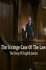 The Strange Case of the Law