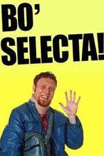 Bo' Selecta