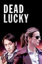 Dead Lucky