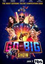 Go-Big Show