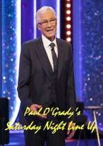 Paul O'Grady's Saturday Night Line Up