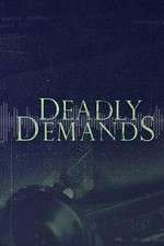 Deadly Demands ( )