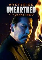 S1 E5 Mysteries Unearthed with Danny Trejo Season 1 Episode 5