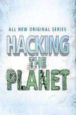 Hacking the Planet