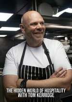 The Hidden World of Hospitality with Tom Kerridge