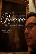 Rococo: Travel, Pleasure, Madness