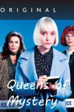 S1 E1 Queens of Mystery Season 1 Episode 1