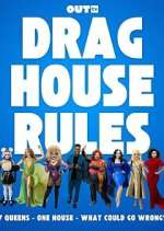 Drag House Rules