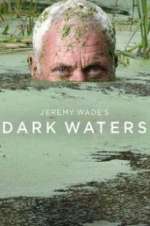 Jeremy Wade\'s Dark Waters