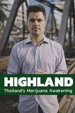 Highland: Thailand's Marijuana Awakening