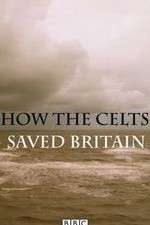 How the Celts Saved Britain