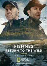 Fiennes: Return to the Wild