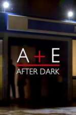 S6 E2 A&E After Dark Season 6 Episode 2