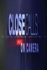 S11 E17 Close Calls: On Camera Season 11 Episode 17