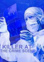 Killer at the Crime Scene