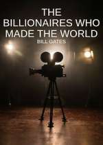 The Billionaires Who Made Our World