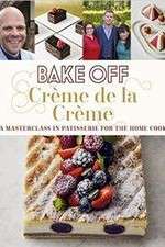 Bake Off Creme De La Creme