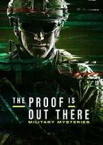 S1 E3 The Proof Is Out There: Military Mysteries Season 1 Episode 3