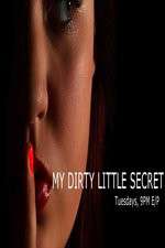 My Dirty Little Secret