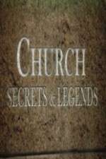 Church Secrets & Legends