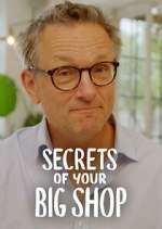 Michael Mosley: Secrets of Your Big Shop