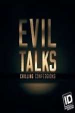 Evil Talks: Chilling Confessions