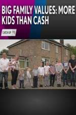 Big Family Values: More Kids Than Cash