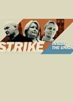 Strike: Inside the Unions