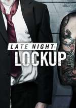 S2 E12 Late Night Lockup Season 2 Episode 12