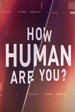 How Human Are You?