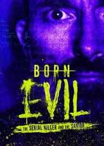 S1 E1 Born Evil: The Serial Killer and the Savior Season 1 Episode 1