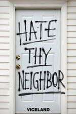 Hate Thy Neighbour