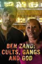 Ben Zand: Cults, Gangs and God