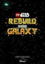 S1 E1 LEGO Star Wars: Rebuild the Galaxy Season 1 Episode 1