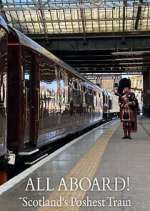 All Aboard! Scotland\'s Poshest Train