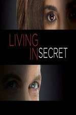 Living In Secret