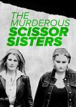 S1 E1 The Murderous Scissor Sisters Season 1 Episode 1