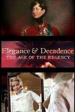 Elegance and Decadence: The Age of the Regency