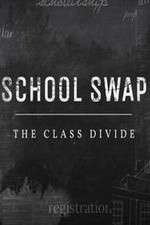 School Swap The Class Divide