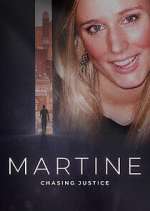 Martine: Chasing Justice