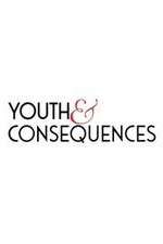 Youth & Consequences