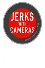 Jerks with Cameras