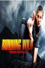 Running Wild with Bear Grylls