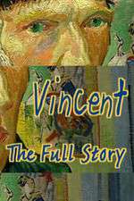 Vincent The Full Story