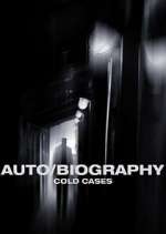 Auto/Biography: Cold Cases