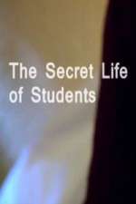 The Secret Life Of Students