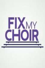 Fix My Choir 