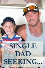 Single Dad Seeking...